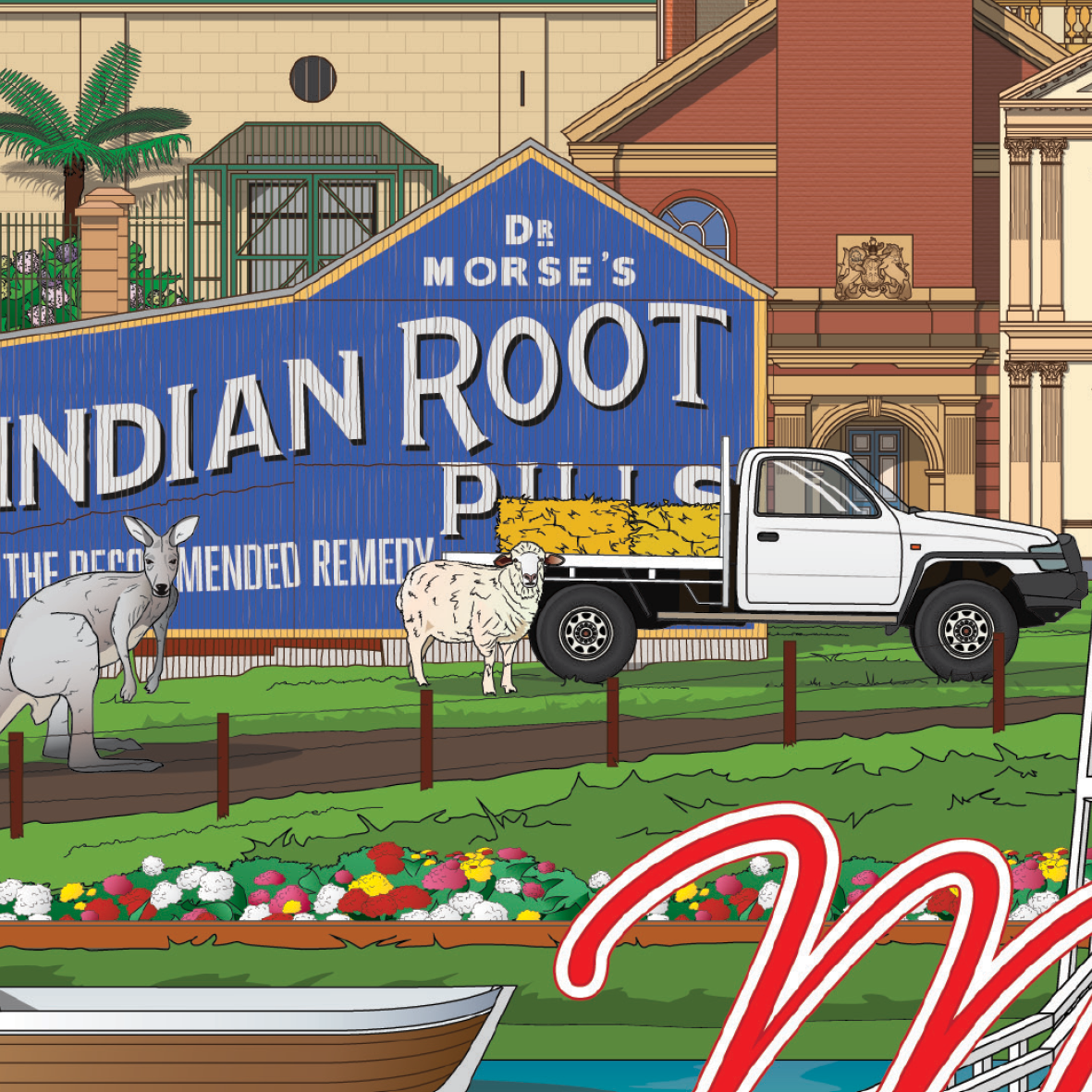 Illustrated scene showing a large blue sign reading 'Dr Morse's Indian Root Pills' beside a white pickup truck carrying hay, with a kangaroo and sheep in a fenced yard, buildings, flowers, and a boat in the background. Maitland NSW Australia artwork print. Maitland Gaol, Town Hall, Indian Root Pills Shed, ute, Walcha Water Works, Post Office, Morpeth Historical Bridge, 